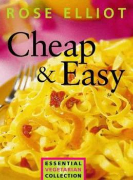 Paperback Cheap and Easy: Essential Vegetarian Collection Book