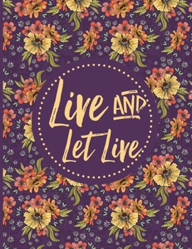 Live and Let Live: Sobriety Journal for Women