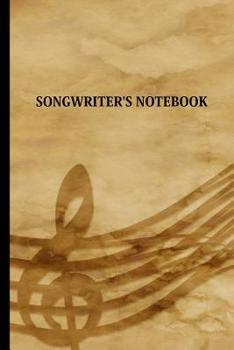 Paperback Songwriter's Notebook: Music Sheets for Songwriters and Composers (Beginner and Advanced) Book