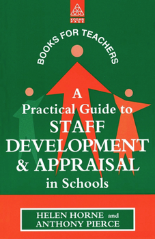 Paperback A Practical Guide to Staff Development and Appraisal in Schools Book