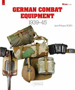 Paperback German Combat Equipment: 1939-1945 Book