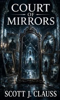 Court of Mirrors (Echo Series)