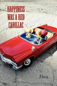 Paperback Happiness Was a Red Cadillac Book