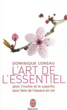 Paperback L'Art de L'Essentiel [French] Book