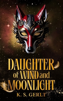 Paperback Daughter of Wind and Moonlight Book