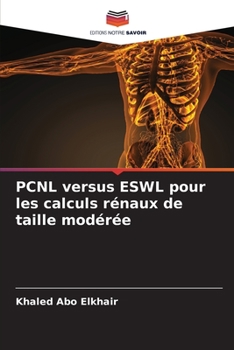 Paperback PCNL versus ESWL pour les calculs rénaux de taille modérée [French] Book