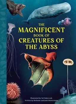 The Magnificent Book of Creatures of the Abyss