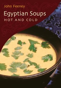 Paperback Egyptian Soups Hot and Cold Book