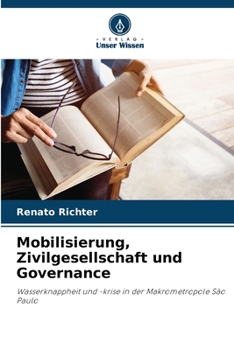 Paperback Mobilisierung, Zivilgesellschaft und Governance [German] Book