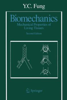 Hardcover Biomechanics: Mechanical Properties of Living Tissues Book