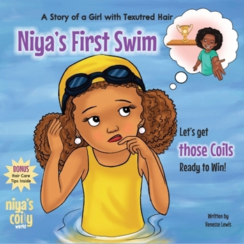 Paperback Niya's First Swim! Let's get those Coils Ready to Win! Book