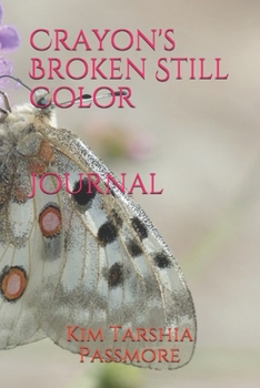 Paperback Crayon's Broken Still Color: Journal for Women Book