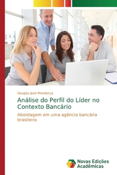 Paperback Análise do Perfil do Líder no Contexto Bancário [Portuguese] Book