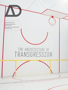 The Architecture of Transgression - Book  of the Architectural Design