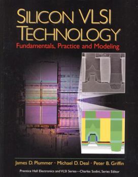 Hardcover Silicon VLSI Technology: Fundamentals, Practice, and Modeling Book