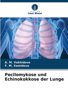Paperback Pecilomykose und Echinokokkose der Lunge [German] Book