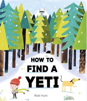 Hardcover How to Find a Yeti Book