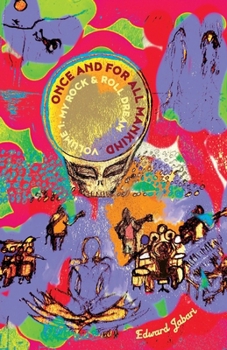 Paperback Once and for All Mankind: Volume 1: My Rock & Roll Dream Book