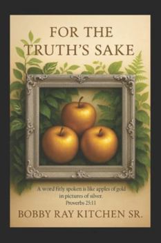 Paperback For the Truth's Sake Book
