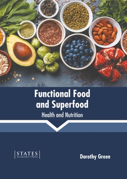 Hardcover Functional Food and Superfood: Health and Nutrition Book