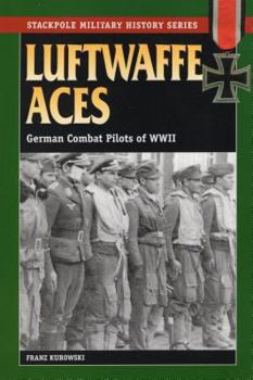 Paperback Luftwaffe Aces: German Combat Pilots of WWII Book
