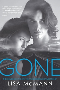 Gone - Book #3 of the Wake