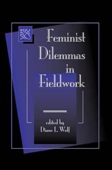 Paperback Feminist Dilemmas In Fieldwork Book