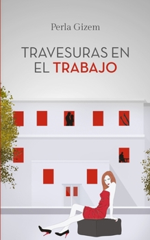 Paperback Travesuras en el Trabajo [Spanish] Book