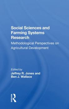 Paperback Social Sciences and Farming Systems Research: Methodological Perspectives on Agricultural Development Book