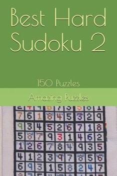 Paperback Best Hard Sudoku 2: 150 Puzzles Book