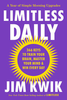 Hardcover Limitless Daily: 366 Keys to Train Your Brain, Master Your Mind, and Win Every Day Book