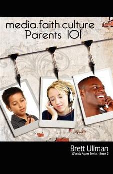 Paperback Media.Faith.Culture: Parents 101 Book