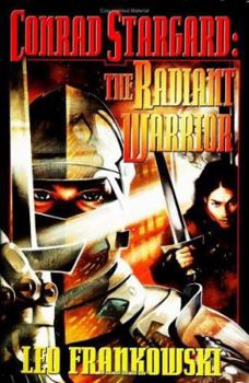 Hardcover Conrad Stargard: The Radiant Warrior Book