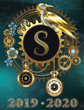 Weekly Planner Initial “S” Monogram September 2019 - December 2020: Steampunk Teal Falcon and Clock Personalized 16-Month Large Print Letter-Sized ... Teal BG Steampunk Monogram Falcon Watch)