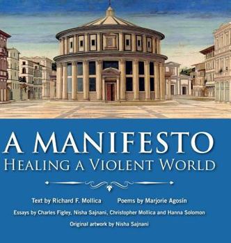 Hardcover A Manifesto: Healing a violent world Book