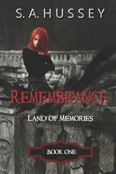 Paperback Remembrance: Land of Memories: Book One Book