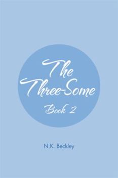 Paperback The Three-Some: Book 2 Book