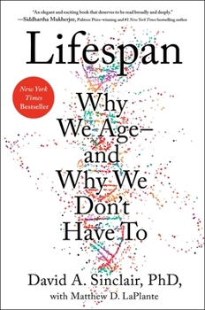 Hardcover Lifespan: Why We Age--And Why We Don't Have to Book