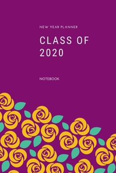 Class of 2020: Jan 1, 2020 to Dec 31, 2020: Weekly & Monthly Planner + Calendar Views | Inspirational Quotes and Navy Floral Cover | ... December 2020