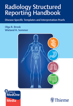 Paperback Radiology Structured Reporting Handbook: Disease-Specific Templates and Interpretation Pearls Book