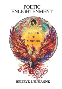 Poetic Enlightenment: Echoes Of The Masters