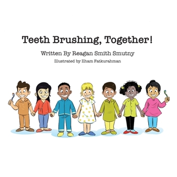 Paperback Teeth Brushing, Together! Book