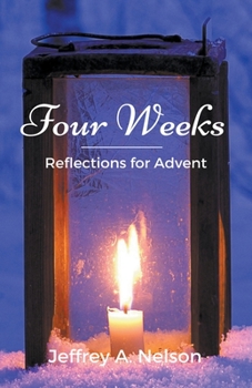 Paperback Four Weeks: Reflections for Advent Book