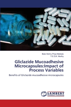 Paperback Gliclazide Mucoadhesive Microcapsules: Impact of Process Variables Book