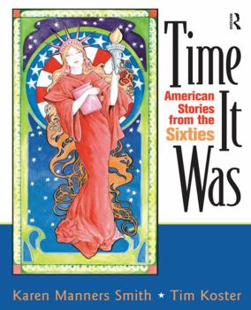 Paperback Time It Was: American Stories from the Sixties Book