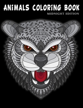 Paperback Animals Coloring Book: Stress Relieving Relaxation Design Dark Midnight Edition Black Paper Detailed Drawings for Adults Older Kids Teens Zen Book