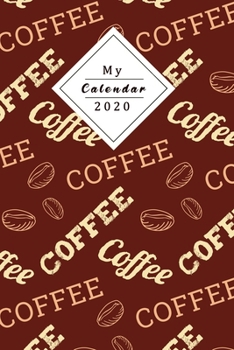 Paperback My Calendar 2020: Your Own Weekly, Monthly And Yearly Planner For 2020 With Beautiful Design Book