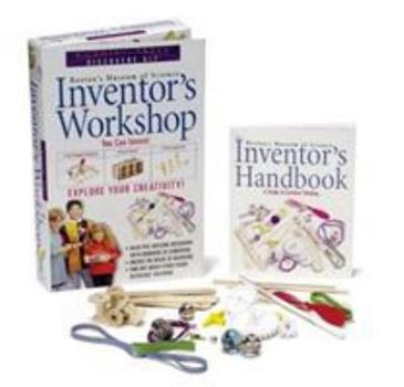 Paperback Inventor's Workshop: Boston's Museum of Science Explore Your Creativity Book