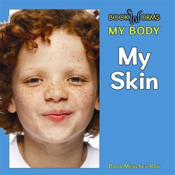 My Skin - Book  of the Bookworms: My Body