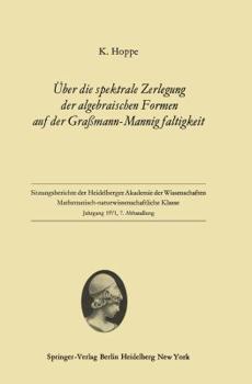Paperback Über Die Spektrale Zerlegung Der Algebraischen Formen Auf Der Graßmann-Mannigfaltigkeit [German] Book